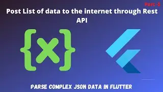 Post List of data to the internet through Rest API || Submit Form Data || Http Post in flutter || 05