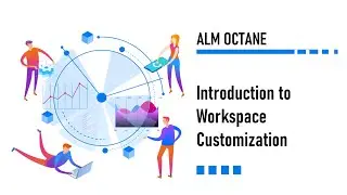 Introduction to Workspace Customization