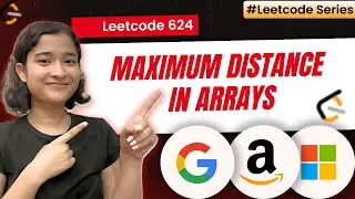 Maximum Distance in Arrays | Leetcode 624 | Greedy
