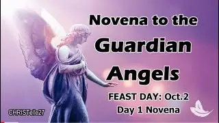 Day 1 Novena to the Guardian Angels