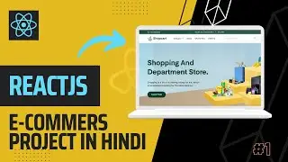 How to Build E-Commerce Project Step by Step with ReactJS (2023) in Hindi | Intro and Schema Design