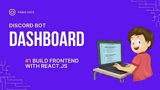 #1 SETUP FRONTEND | DISCORD BOT DASHBOARD  SERIES