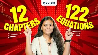 12 CHAPTERS 122 EQUATIONS! | Xylem Plus Two Commerce