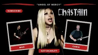CHASTAIN - Angel Of Mercy (Cover by Max Molodtsov feat. @susyescarlett2254 & @chrfosChrisFoss)