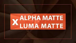 Como usar o ALPHA MATTE E LUMA MATTE no After Effects
