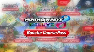Mario Kart 8 Deluxe Booster Course Pass All Trailers (Wave 1-6)