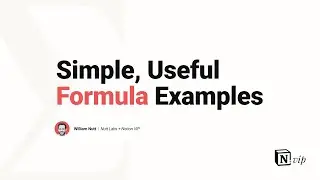 Simple, Useful Notion Formulas
