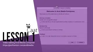 Caat / Lesson 1. Installing Avid Media Composer on your PC