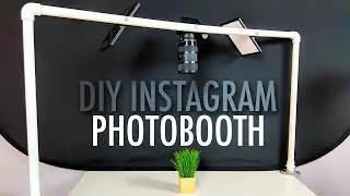 DIY Instagram Photo Booth 2018