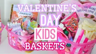 VALENTINE'S DAY KIDS BASKETS 2020