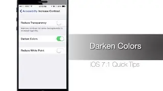 How to make fonts and menus darker in iOS 7.1 to improve legibility - iPhone Hacks