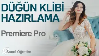 Sıfırdan Düğün Videosu Hazırlama | Düğün Klibi Nasıl Yapılır
