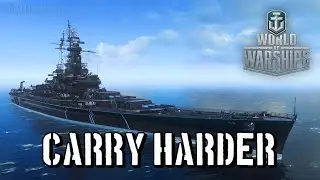 World of Warships - Carry Harder