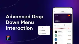 Drop Down Menu Interaction for a Fintech App | Figma Tutorial
