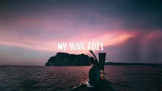 MY YEAR 2021