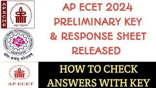 ap ecet preliminary key released| how to check our answers with key and response sheet| ap ecet 2024