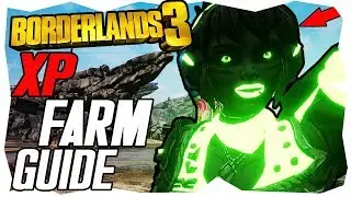 BORDERLANDS 3 XP FARMING | BORDERLANDS 3 XP FARMING GUIDE | BORDERLANDS GUIDES