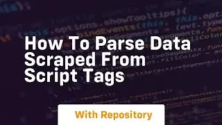 How to parse data scraped from script tags