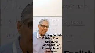 Learning English Using The Structural Approach 