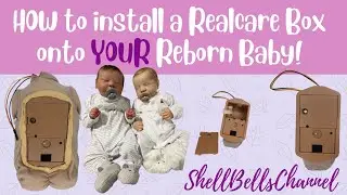 How to Install Realcare Box into a Reborn Baby Doll!!
