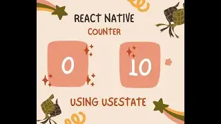 Building a Counter App in React Native with useState Hook | #ReactNative