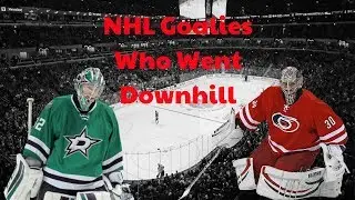 NHL Goalies Who Went Downhill!