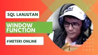 SQL Lanjutan - WINDOW FUNCTION SQL DI MYSQL