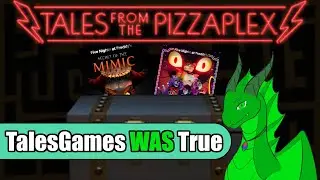 TalesGames Theory WAS True, But Not Anymore (Blame Secret Of The Mimic) | FNAF Theory