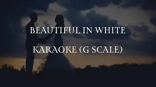 Beautiful in White (HD Karaoke)