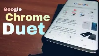 Google Chrome Duet- How to Enable & Features!
