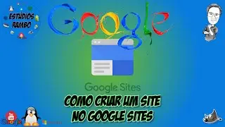 Google Sites  - Como Criar seu próprio Site
