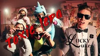 Lucky Luke | Toxic Lepa (Official music video)