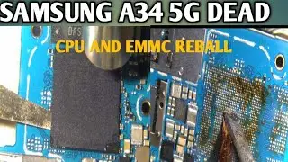 Samsung A54( 5g )Dead After Cpu and Emmc Reball done job done