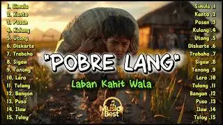 POBRE LANG 😔🔥 Mga Kantang Ramdam ng Walang Wala (Rap Rock Reggae Playlist 2026)