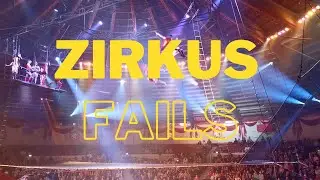 Zirkus Fails