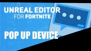 |UEFN] Welcome Popup - Faire apparaître un message à l'arrivée en jeu (créative 2.0)
