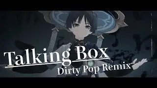 【原神MAD】放浪者 / Talking Box (Dirty Pop Remix)【Genshin Impact】