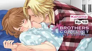 Staying Over 💕🛏 Kaname Ep 10 | Brothers Conflict Precious Baby [ENG SUB]