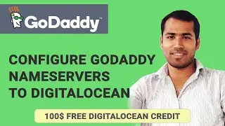 GoDaddy | How to Setup DNS from GoDaddy to DigitalOcean DNS | Change GoDaddy Nameserver DigitalOcean