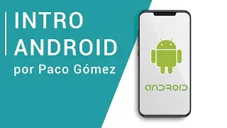 INTRODUCCION ANDROID - 02 - Android Studio.  SDK Manager