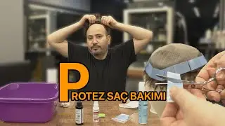 PROTEZ SAÇ BAKIMI NASIL YAPILIR