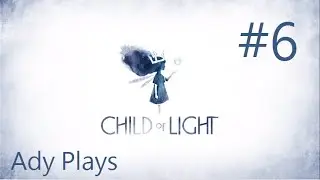 Ady Plays: Child of Light #6 | Pester the Jester