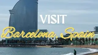 Barcelona, Spain Tour | Barceloneta Beach | La Rambla | Sagrada Familia