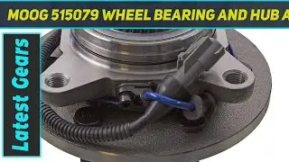 MOOG 515079 Wheel Bearing and Hub Assembly - Review 2023
