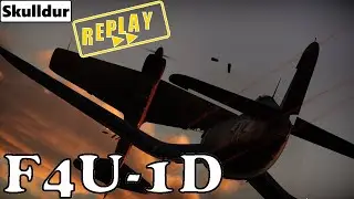 7 Kills in 6 Min im RB mit der F4U-1D // War Thunder Gameplay // Gastreplay