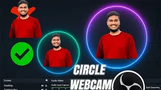 How To Make CIRCLE Webcam In OBS Studio 2025