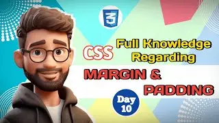 CSS MARGIN & PADDING PROPERTY(Works Awesome !) | Lecture - 10 | Programming Site