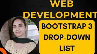 Bootstrap 3 Dropdown List / Lecture 13