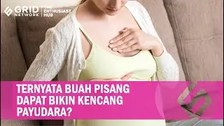 Tips Mengencangkan Payudara dalam 30 Menit Cuma Pakai Pisang!