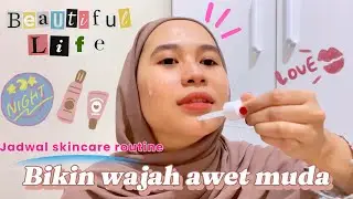 NIGHT SKINCARE ROUTINE 🌛 || PERAWATAN WAJAH AGAR TETAP AWET MUDA